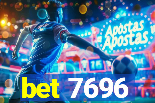 bet 7696